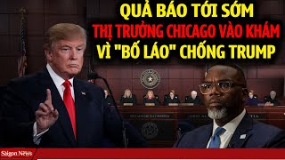 NÓNG! BẮT THỊ TRƯỞNG CHICAGO BRANDON JOHNSON VÌ CHỐNG LẠI CHÍNH PHỦ BAO CHE CHO TỘI PHẠM VÀ KHỦNG BỐ