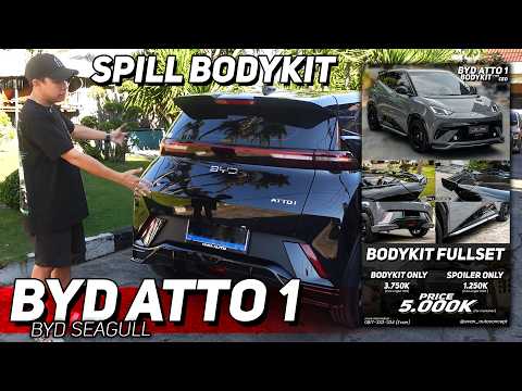 KITA SPILL BODYKIT BY AUTOCONCEPT YANG DIJUAL UNTUK MOBIL BYD ATTO 1 GAIS !!!