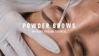 Powder Brows Tutorial