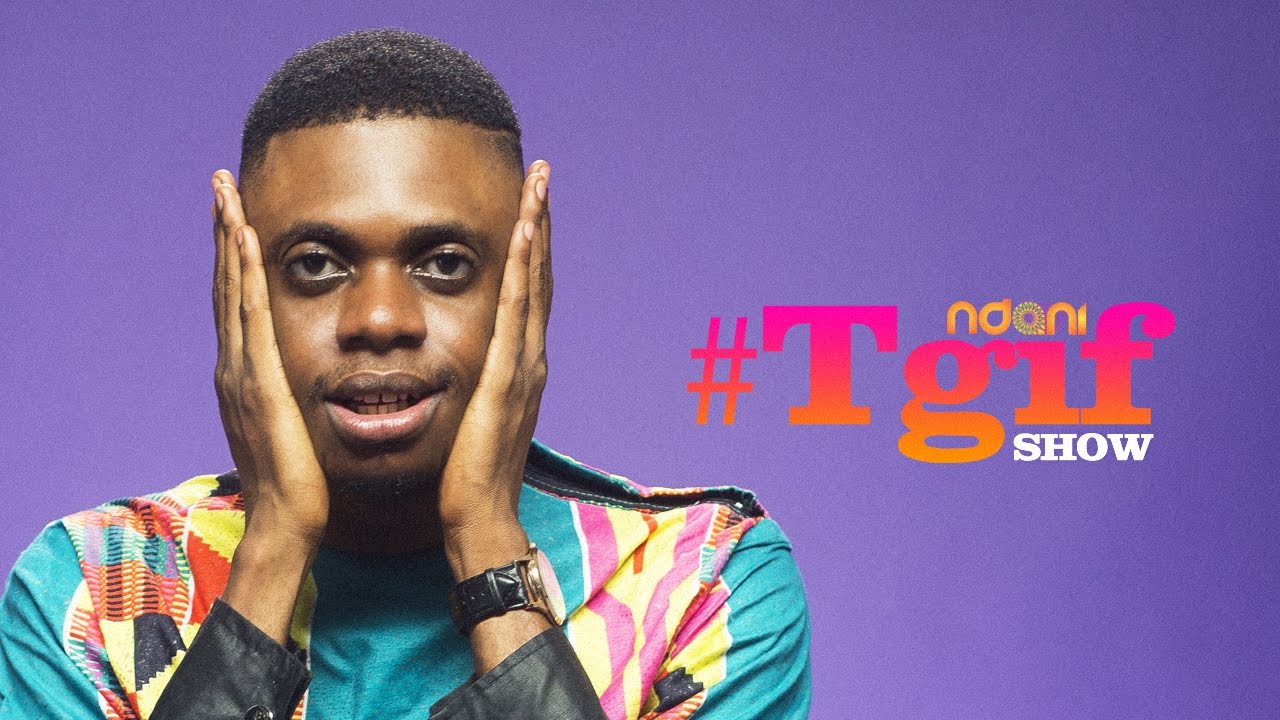 Comedian Ebiye on the NdaniTGIFShow