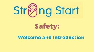 Safety - Welcome and Introduction