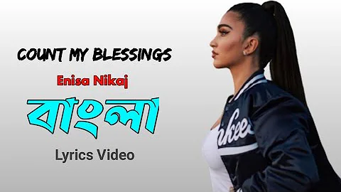 Count - My Blessings Lyrics | Bangla Lyrics | Enisa Count My Blessings Lyrics | Lyrical video