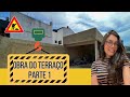 Começamos a obra do terraço!!