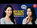 7 Things She's Thinking But Won't Say