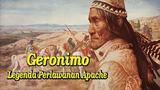 Legenda Geronimo Simbol Utama Perlawanan Apache Berjuang Mempertahankan Tanahnya Dari Orang Asing