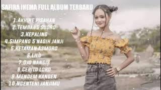 Download lagu SAFIRA INEMA FULL ALBUM TERBARU AKHIRE PISAHAN,TEMBANG SUDRO,KEPALING