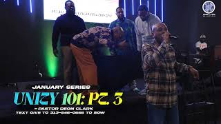 Unity 101: Part 3 | Pastor Deon Clark | Born To Win Ministries |