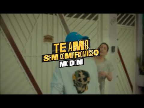 Mc Doni -Te Amo Sem Compromisso