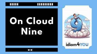 On cloud nine (idiom) Learn English idioms with meanings, pictures, and examples