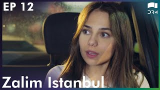 Zalim Istanbul - Episode 12 | Ruthless City | Turkish Drama | Urdu Dubbing | RP1Y