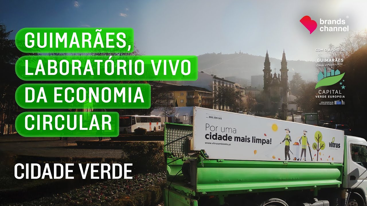 Guimarães, Laboratório Vivo da Economia Circular | Cidade Verde