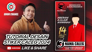 TUTORIAL DESAIN STIKER CALEG PEMILU 2024 - OBON CHANEL