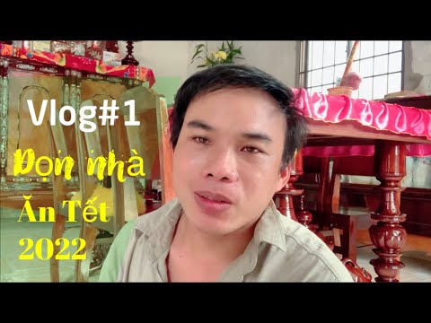 dọn nhà hải phòng 2022 New Vlog 1# dọn nhà đón Tết | Tết nhâm dần 2022