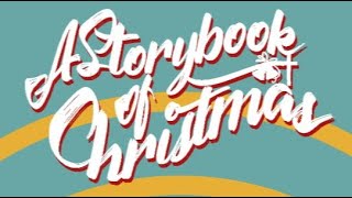 A STORYBOOK OF CHRISTMAS