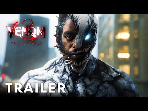 VENOM 3: THE LAST DANCE – TRAILER