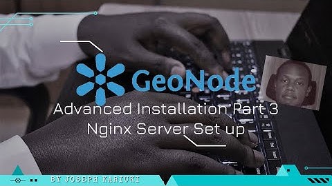 Geonode Advanced Installation Part 3