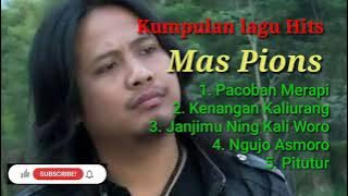Kumpulan Lagu Hits Mas Pions