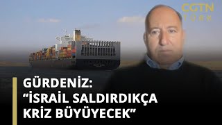 Kızıldeniz’de neler oluyor? Emekli Amiral Cem Gürdeniz yanıtladı