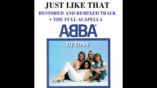 ᗅᗺᗷᗅ - Just Like That (Restored audio + full acapella - DJ Tony)