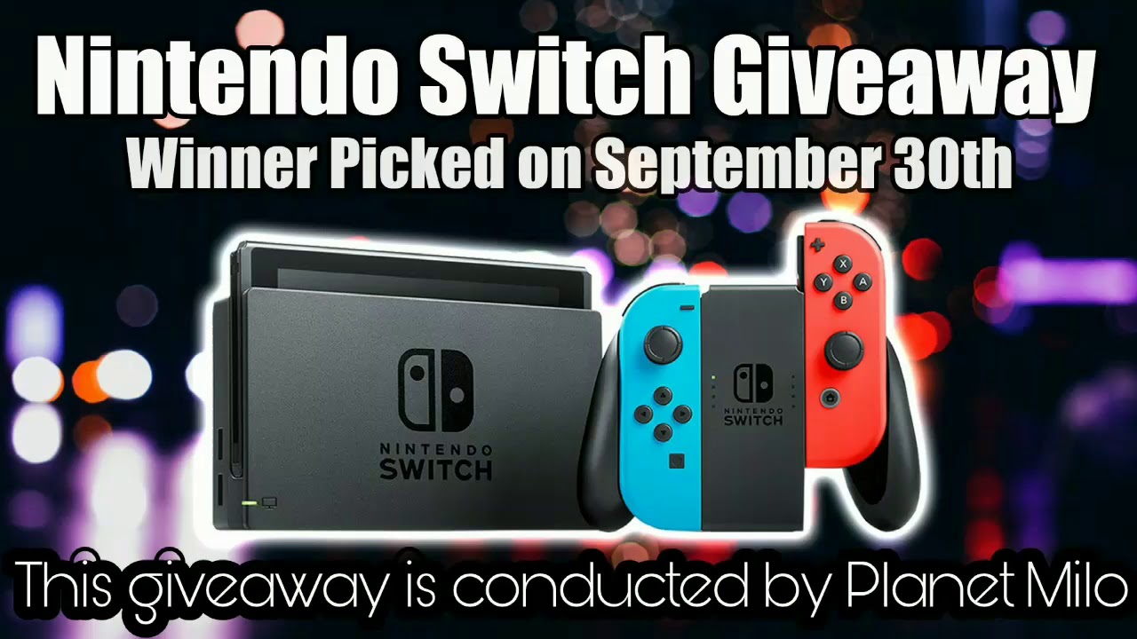 Nintendo Switch International Giveaway by Planet Milo