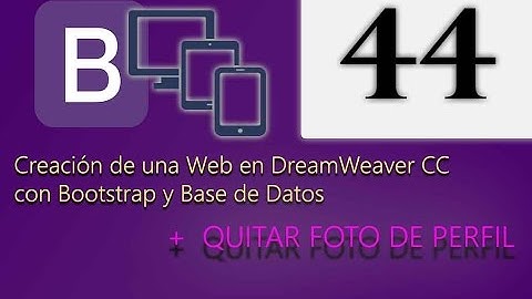 Cap 44 - Creación de una web en DreamWeaver CC con Bootstrap y Base de Datos