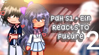 PDH S2+ein Reacts to the future part 2||Gacha club||ft:Aphmau series characters||