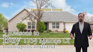 5 Reason's to Buy 1354 Malone Ct, Indianapolis IN 46217