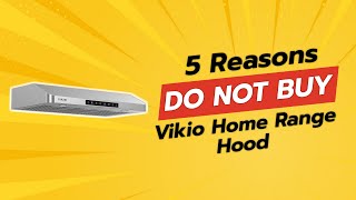 Famous DON'T BUY VIKIO HOME Range Hood Before WATCHING! 🚫 5 Reasons You Shouldn't! Net Worth