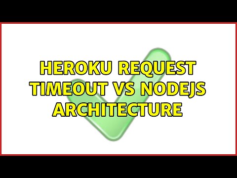 Heroku request timeout vs Nodejs architecture