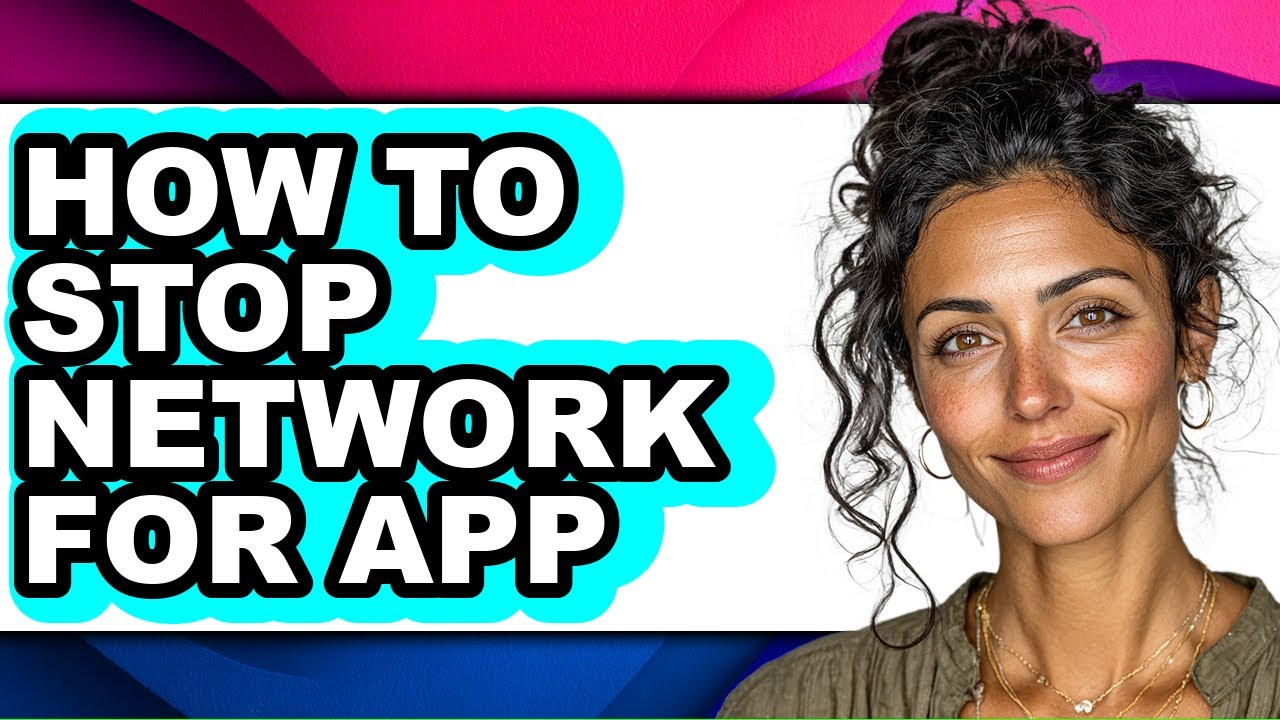How to Stop Network for App - Step by Step