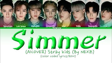 AICOVER - Stray kids "Simmer" (By NEXZ (넥스지)) (Color coded lyrics/ROM)