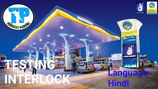 TESTING INTERLOCK | BPCL | IRIS | TECNO PLACE|