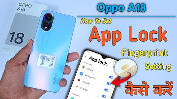 Oppo a18 me app lock kaise kare / Oppo a18 app lock setting / How to lock apps in oppo a18