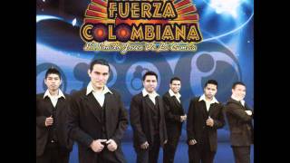 Video thumbnail of "Fuerza Colombiana  El Bote"