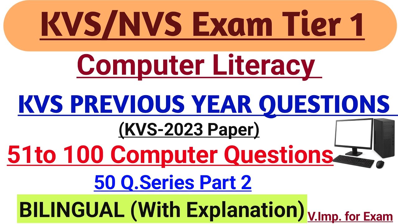 KVS /NVS Computer Literacy Previous year question practice ||51 to 100 ...