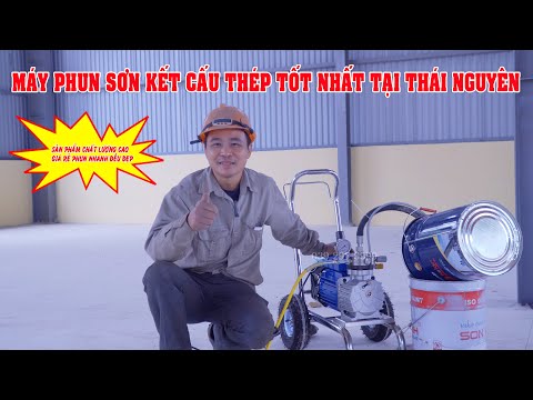 Kết Cấu Thép Thái Nguyên - MÁY PHUN SƠN KẾT CẤU THÉP CÔNG NGHIỆP TỐT NHẤT TẠI THÁI NGUYÊN