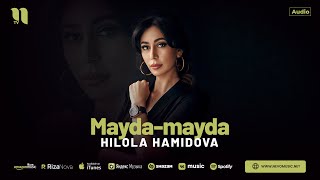 Hilola Hamidova - Mayda-mayda (audio 2024)