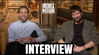 Interview: CHARLIE HUNNAM and MICHIEL HUISMAN talk new movie REBEL MOON