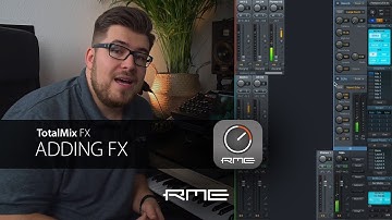 TotalMix FX for Beginners - Adding FX