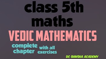 ||class 5th mathematics|| chapter 4 vedic mathematics full solution ex.4.1 to 4.4