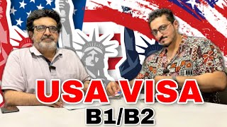 USA VISA INTERVIEW B1/B2  2024 | Podcast with Saqib Chaudhry | Ahmad Qadri AHQ | Eatsleeptravel