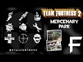 Mercenary park team fortress 2 ost 32  metal fortress final remix