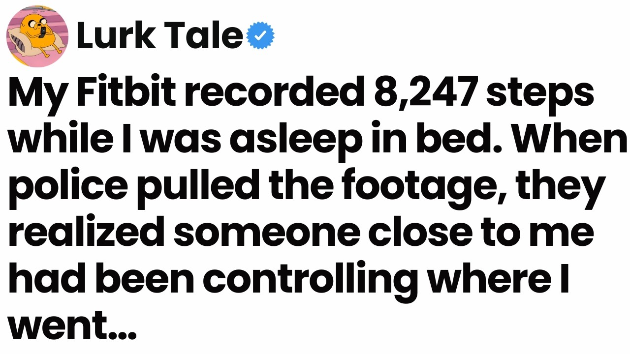 My Fitbit recorded 8,000 steps last night while I was asleep in bed.