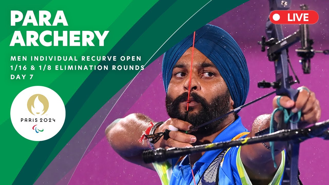 Para Archery - Men's Individual Recurve Open 1/16 \u0026 1/8 Elimination Rounds | Day 7
