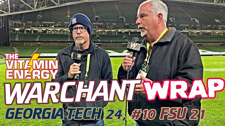 WARCHANT WRAP | Recapping FSU’s 24-21 loss vs Georgia Tech | FSU Football