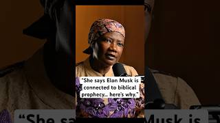 Dr. Stella Immanuel Explains Why She Connects Elon Musk to Biblical Prophecy Dr. Stella Immanuel Explains Why She Connects Elon Musk to Biblical Prophecy
