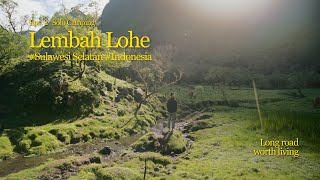 SOLO HIKING LEMBAH LOHE, SULAWESI SELATAN | SOLO CAMPING INDONESIA