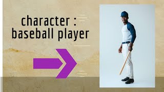 character :  baseball player   3/5