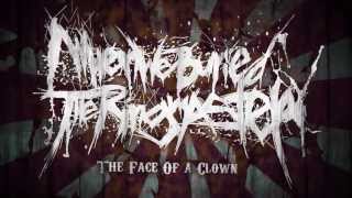 When We Buried The Ringmaster - The Face Of a Clown