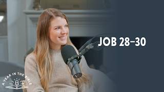 A Year In The Bible Episode 150 - Job 28-30